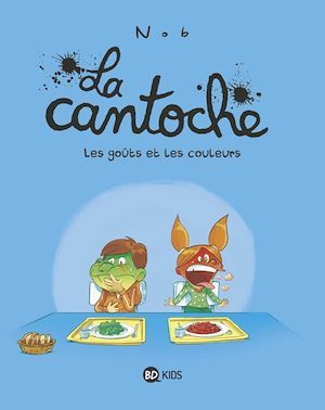 ebook cover of La cantoche, Tome 02, by Nob