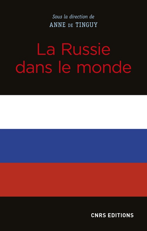 ebook cover of La Russie dans le monde, by Collectif, Anne de Tinguy