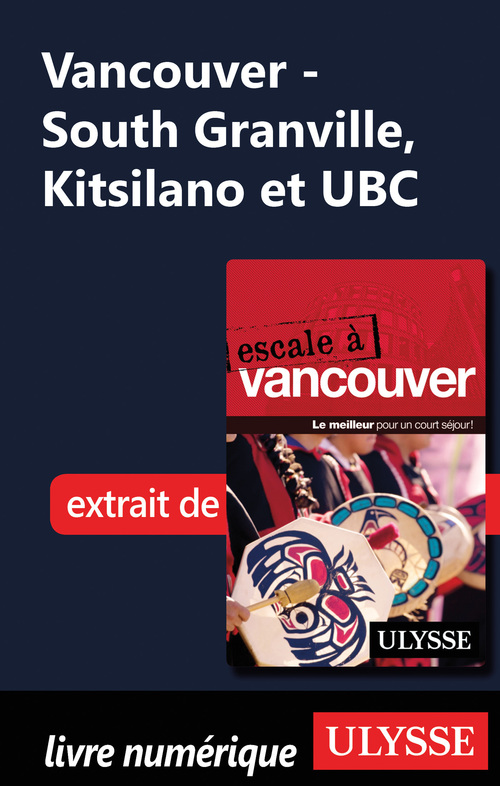 Couverture ebook de Vancouver - South Granville, Kitsilano et UBC, de Collectif
