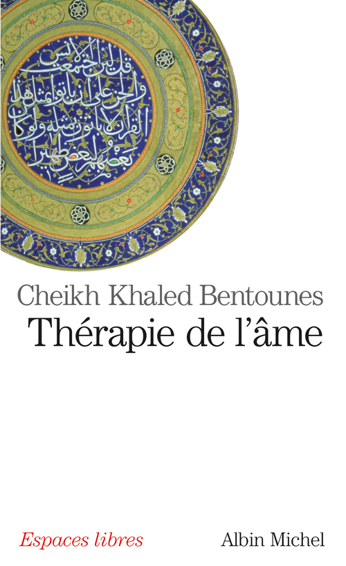 ebook cover of Thérapie de l'âme, by Cheikh khaled Bentounès