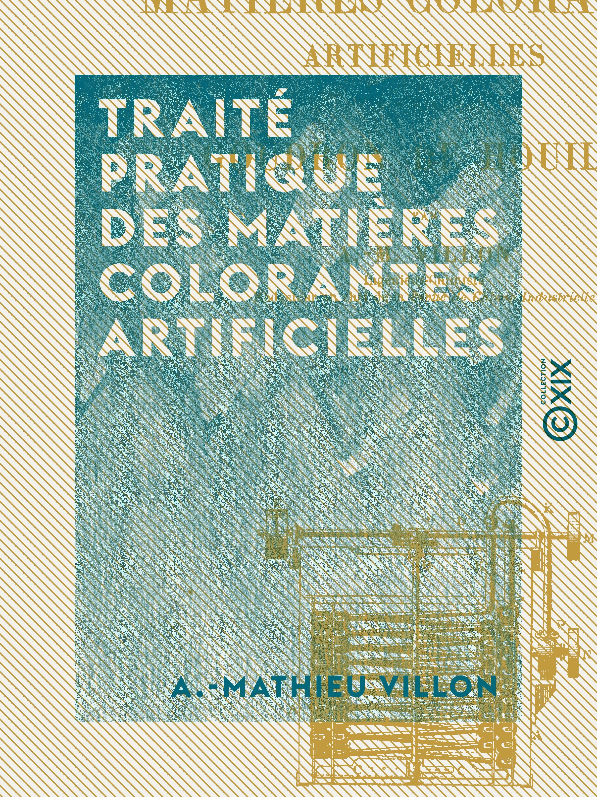 Couverture ebook de Traité pratique des matières colorantes artificielles, de A.-Mathieu Villon