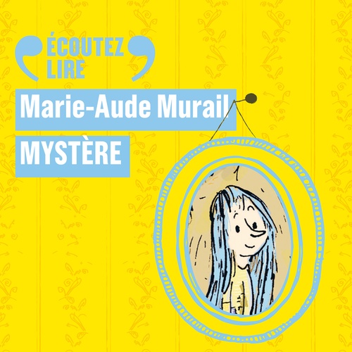 audiobook cover of Mystère, by Marie-Aude Murail