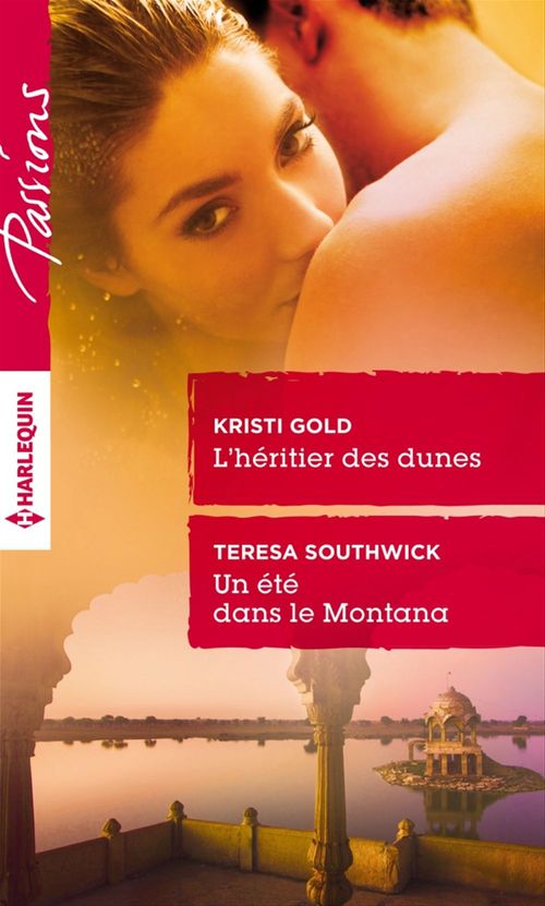 Couverture ebook de L'héritier des dunes - Un été dans le Montana, de Kristi Gold, Teresa Southwick