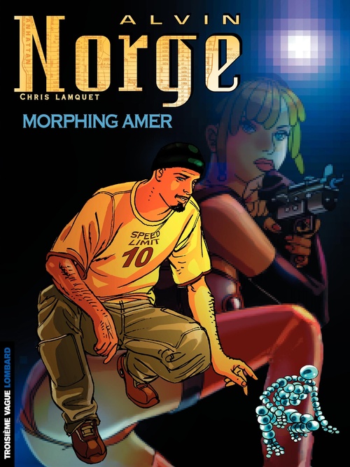 ebook cover of Alvin Norge - Tome 2 - Morphing Amer, by Chris Lamquet