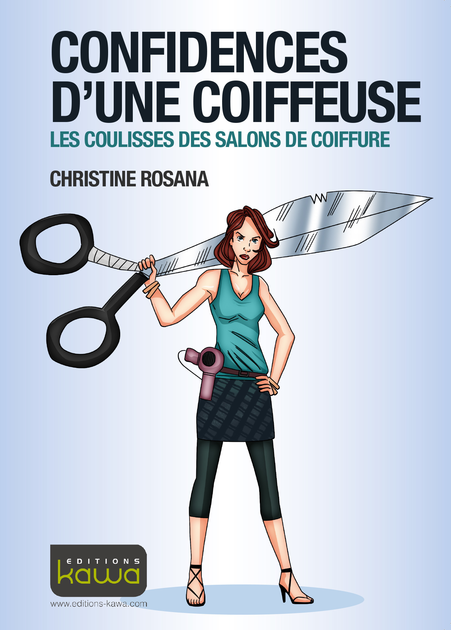 ebook cover of Confidences d'une coiffeuse, by Christine Rosana