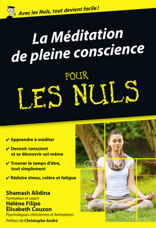 Couverture ebook de La Méditation de pleine conscience Poche Pour les  Nuls, de Shamash Alidina