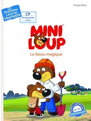 Couverture ebook de Premières lectures CP2 Mini-Loup - Le bisou magique, de Philippe Matter