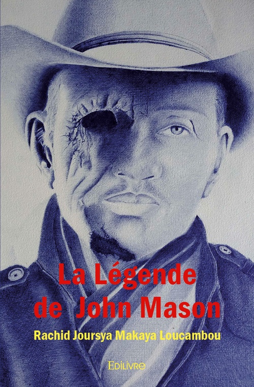 Couverture ebook de La Légende de John Mason, de Rachid Joursya Makaya Loucambou