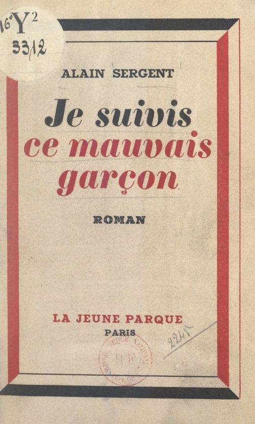Couverture ebook de Je suivis ce mauvais garçon, de Alain Sergent