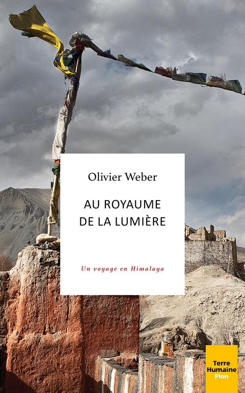 ebook cover of Au royaume de la lumière - Un voyage en Himalaya, by Olivier Weber