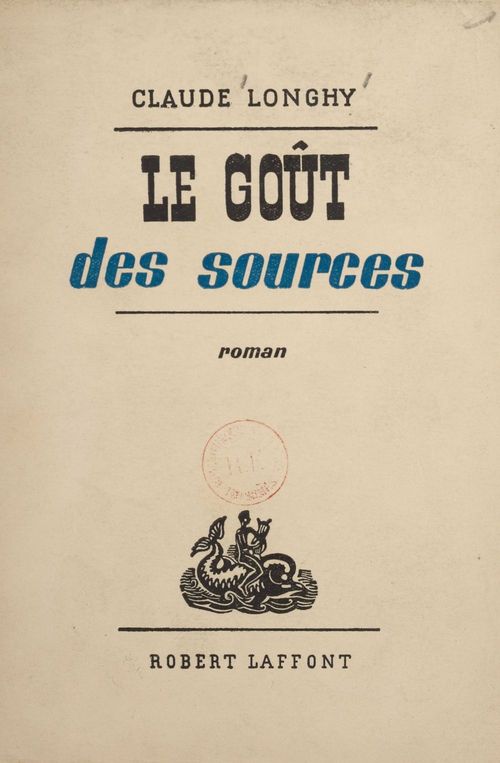 Couverture ebook de Le goût des sources, de Claude Longhy