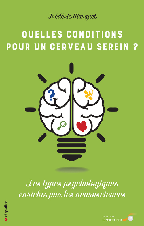 Couverture ebook de Quelles conditions pour un cerveau serein ?, de Frédéric Marquet
