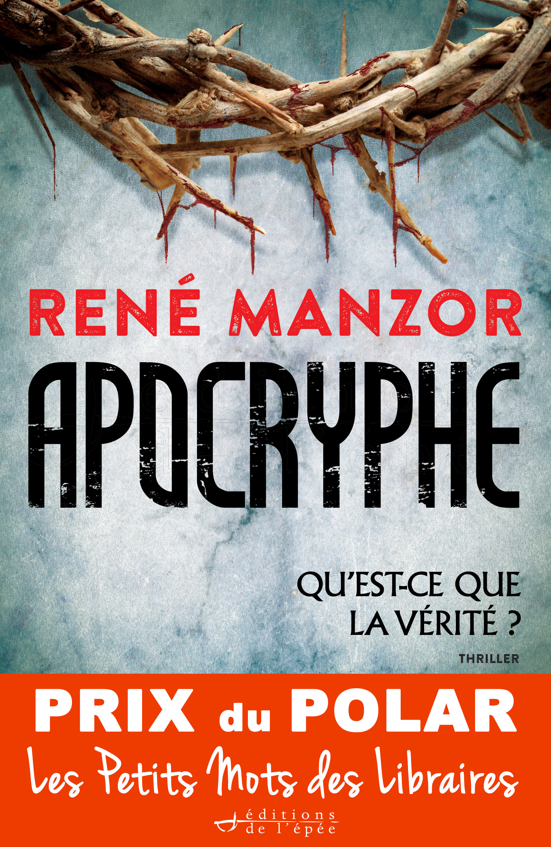 Couverture ebook de Apocryphe - Prix du Polar Les Petits Mots des Libraires, de René Manzor