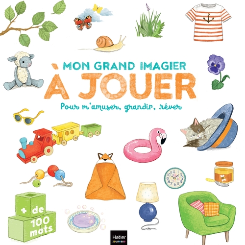 Couverture ebook de Mon grand imagier à jouer - Pour s'amuser, grandir, rêver, de Stéphanie Rubini