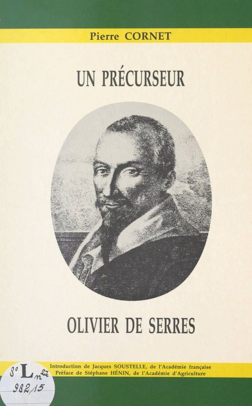 Couverture ebook de Un precurseur, Olivier de Serres, de Pierre Cornet