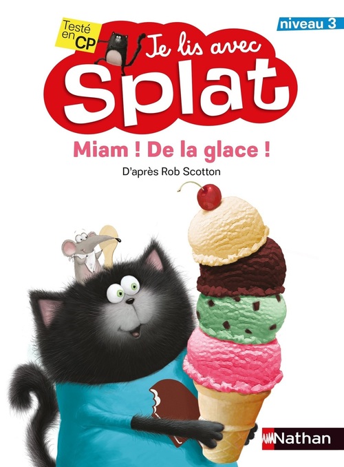Couverture ebook de Je lis avec Splat - Miam ! De la glace !, de Rob Scotton