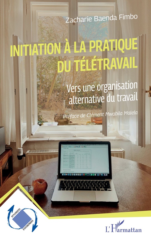 ebook cover of Initiation à la pratique du télétravail, by Zacharie Baenda Fimbo