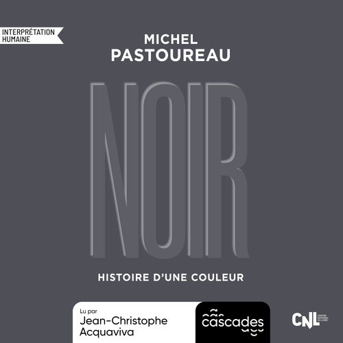audiobook cover of Histoire d'une couleur - Coffret de trois titres, by Michel Pastoureau