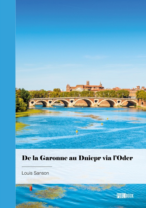 Couverture ebook de De la Garonne au Dniepr via l'Oder, de Louis Sanson