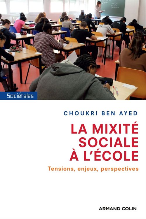 ebook cover of La mixité sociale à l'école, by Choukri Ben Ayed