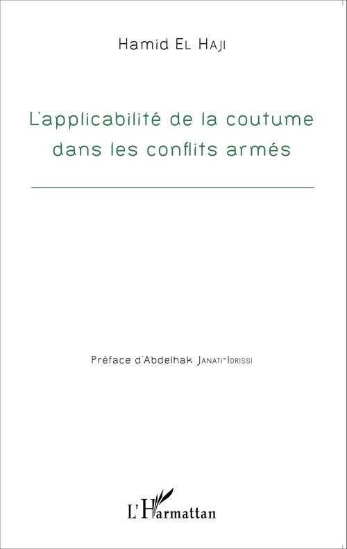 Couverture ebook de Applicabilité de la coutume dans les conflits armés, de Hamid El haji
