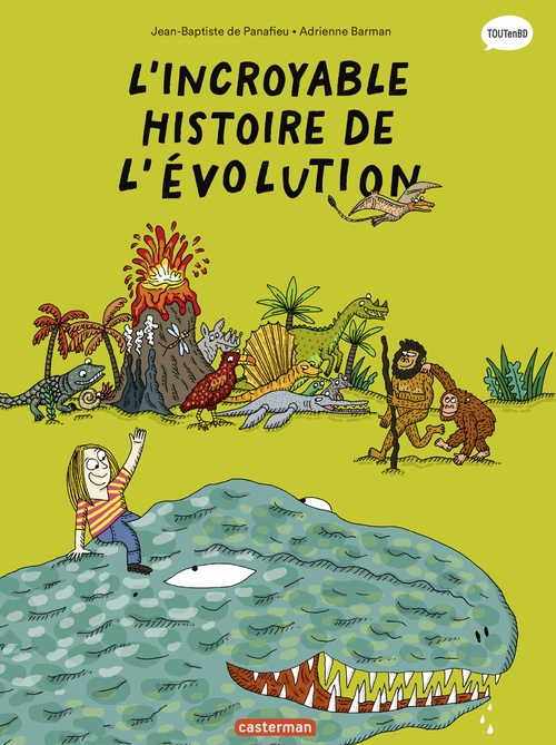 ebook cover of Les sciences en BD- L'Incroyable histoire de l'évolution, by Elizabeth Holleville, Jean-Baptiste de Panafieu