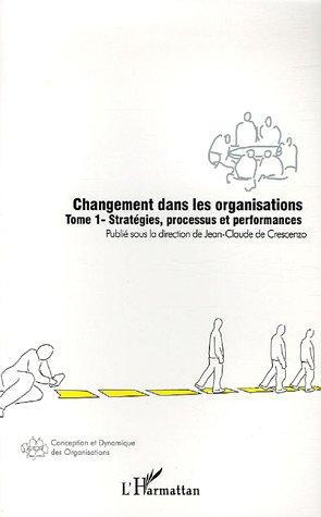 Couverture ebook de Changement dans les organisations (Tome 1), de Jean-Claude Crescenzo