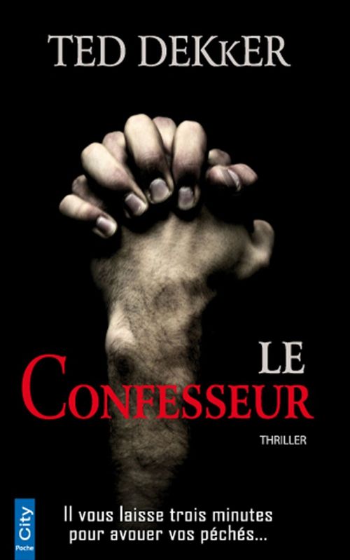 Couverture ebook de Le Confesseur, de Ted Dekker