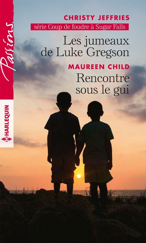 ebook cover of Les jumeaux de Luke Gregson - Rencontre sous le gui, by Maureen Child, Christy Jeffries