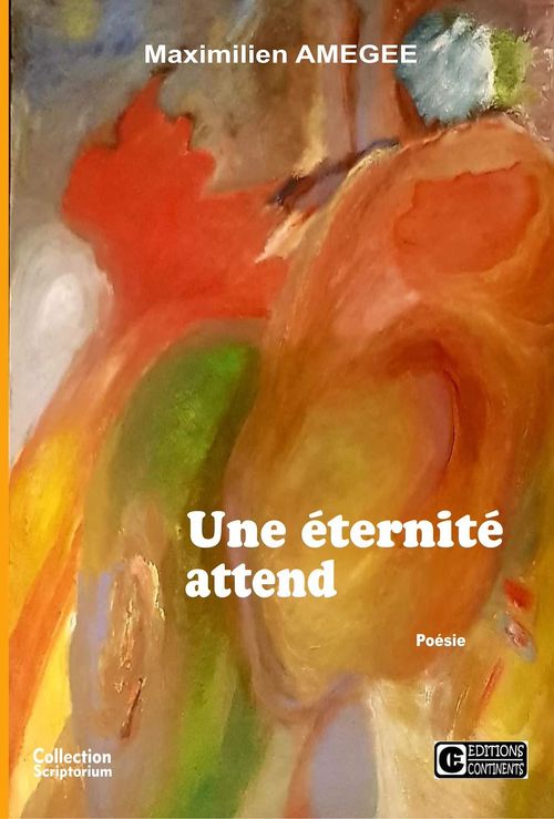 Couverture ebook de Une éternité attend, de Maximilien Amégée