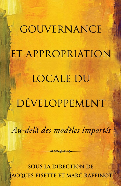 ebook cover of Gouvernance et appropriation locale du développement, by Jacques Fisette, Marc Raffinot