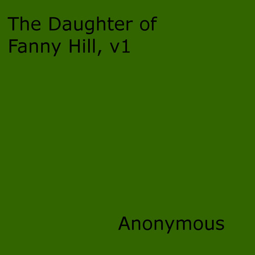 Couverture ebook de The Daughter of Fanny Hill, de Anon Anonymous