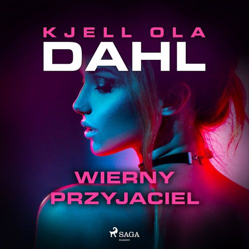 Couverture audiobook de Wierny przyjaciel, de Kjell Ola Dahl
