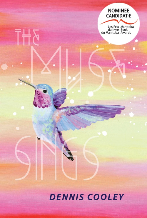 ebook cover of The Muse Sings, by Dennis Cooley