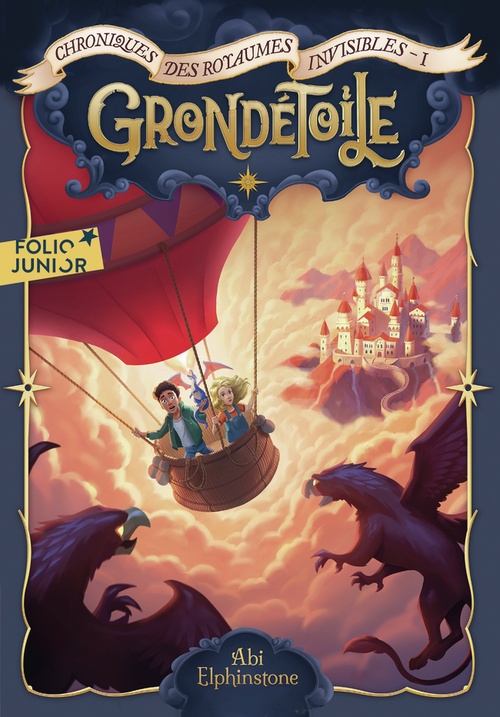 ebook cover of Chroniques des royaumes invisibles (Tome 1) - Grondétoile, by Abi Elphinstone