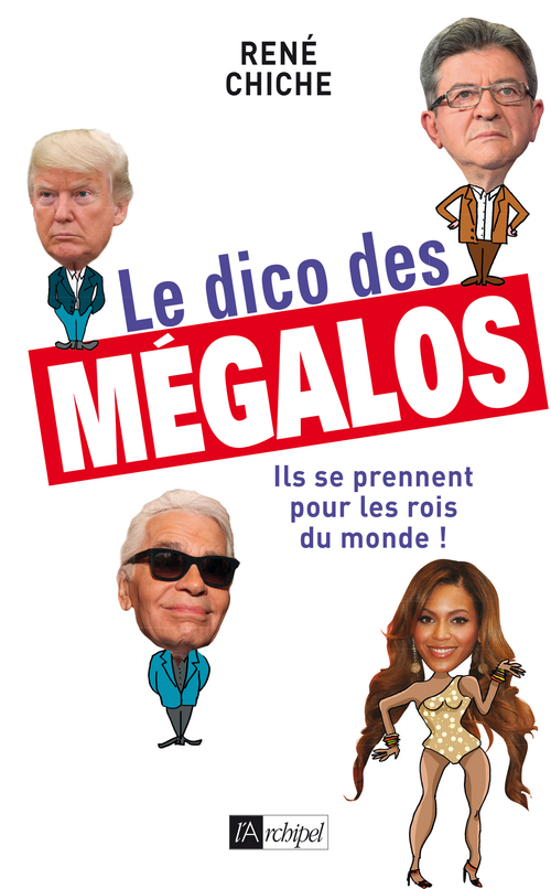 ebook cover of Le dico des mégalos, by René Chiche