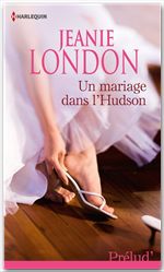 Couverture ebook de Un mariage dans l'Hudson, de Jeanie London