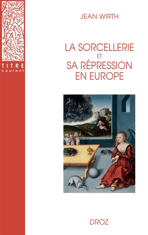ebook cover of La sorcellerie et sa répression en Europe, by Jean Wirth