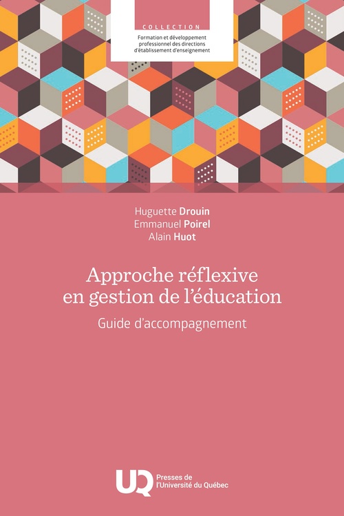 Couverture ebook de Approche réflexive en gestion de l´éducation, de Huguette Drouin, Emmanuel Poirel, Alain Huot