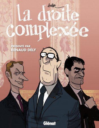 Couverture ebook de La Droite complexée, de Aurel
