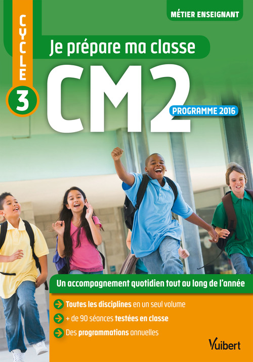 ebook cover of Je prépare ma classe de CM2 - Cycle 3, by Sarah BEUZELIN, Julien BODART, Sylvie Considère, Marc Loison, Isabelle POUILLY, Françoise RANSON