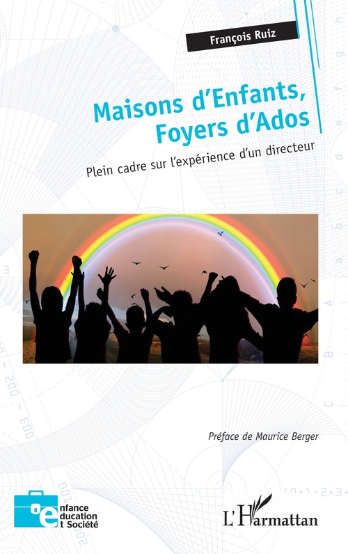 ebook cover of Maisons d´Enfants, Foyers d´Ados, by François Ruiz