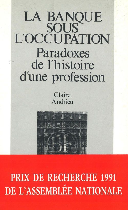 Couverture ebook de La banque sous l'occupation, de Claire Andrieu