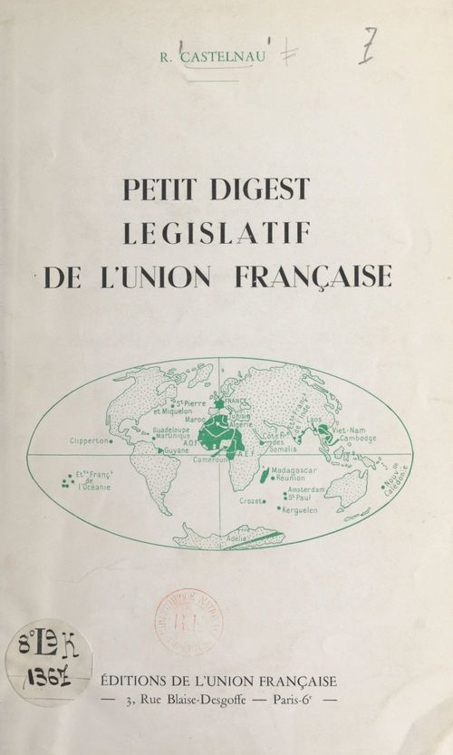 Couverture ebook de Petit digest législatif de l'Union française, de R. Castelnau