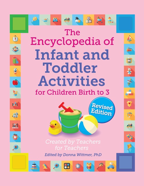 Couverture ebook de The Encyclopedia of Infant and Toddler Activities for Children Birth to 3, Revised Edition, de Donna Wittmer