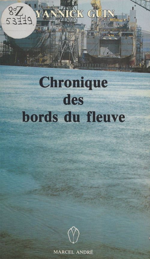 ebook cover of Chronique des bords du fleuve, by Yannick Guin