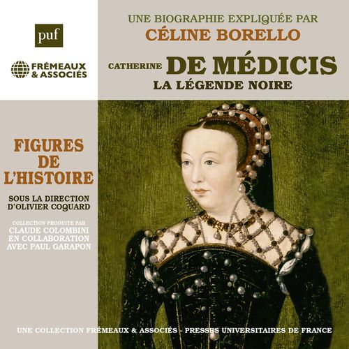 audiobook cover of Catherine de Médicis, by Céline Borello