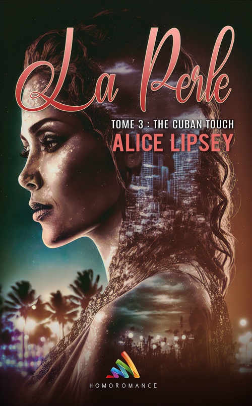 Couverture ebook de The Cuban Touch | Livre lesbien, roman lesbien, de Alice Lipsey