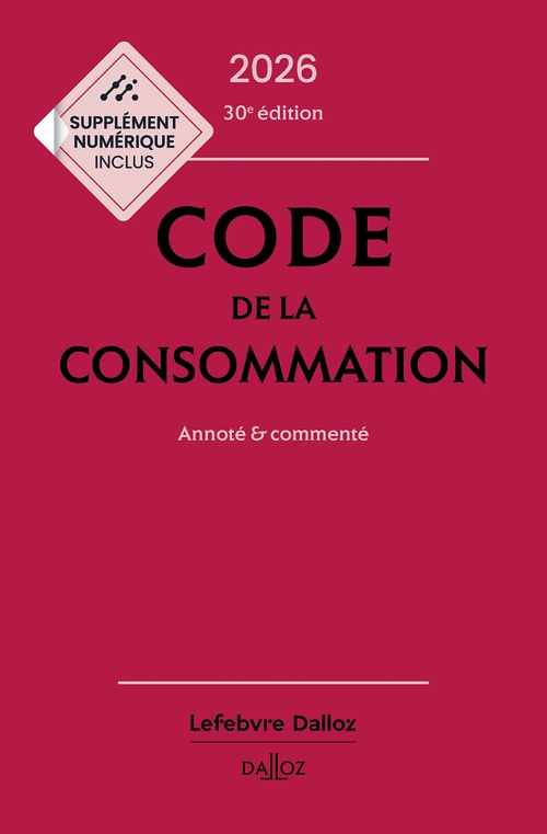 Couverture ebook de Code de la consommation 2026 30ed - Annoté et commenté, de Collectif