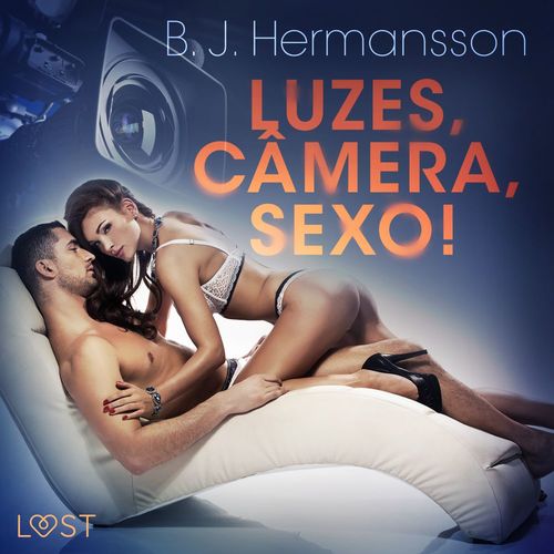 audiobook cover of Luzes, Câmera, Sexo! - Conto erótico, by B. J. Hermansson